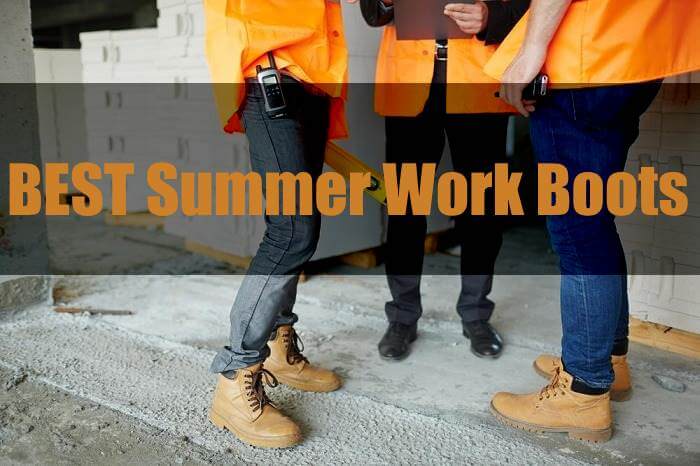 best hot weather work boots