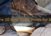 Best Work Boots For Men 2022 Review