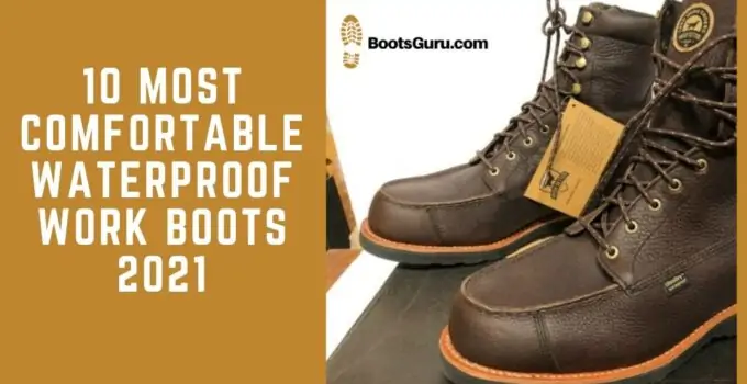 Best Waterproof Work Boots For Men