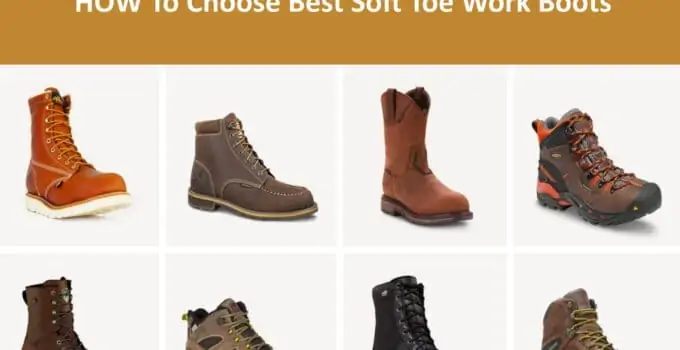 best soft toe work boots