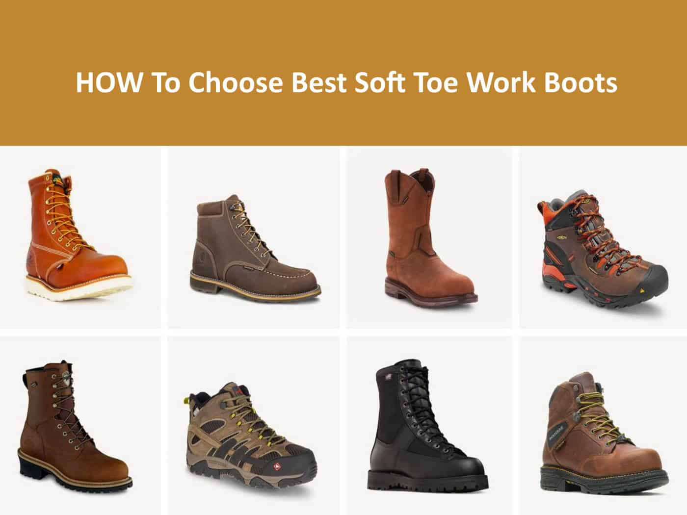 best soft toe work boots 2018