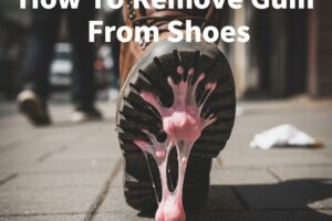How To Remove Gum From Shoes β Simple, Tested Methods That Actually Work How To Remove Gum From Shoes β Simple, Tested Methods That Actually Work