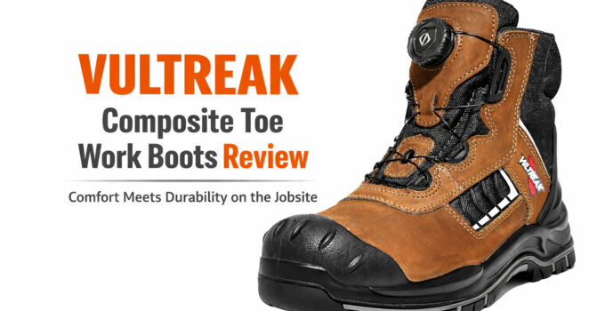 VULTREAK Composite Toe Work Boots Review