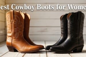 Best Cowboy Boots for Women (2026): 10 Picks for Every Style, Budget & Foot Type