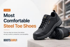 Most Comfortable Steel Toe Shoes (2026)