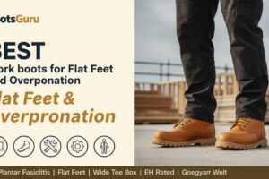 Best work boots for flat feet and overpronation