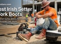 Best Irish Setter Work Boots: The Honest Model-by-Model Guide for 2026