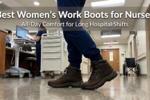 Best Women’s Work Boots for Nurses (2026)