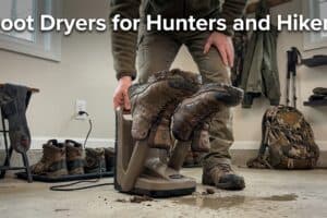 Best Boot Dryers for Hunters and Hikers (2026): Tested Picks for Wet Boots, Wall Tents, and No-Power Camps