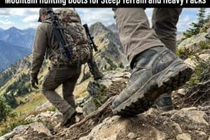 Best Mountain Hunting Boots for Steep Terrain and Heavy Packs (2026)